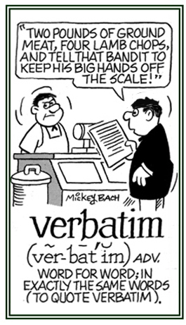 Conveying an order with another person in exactly the same words.