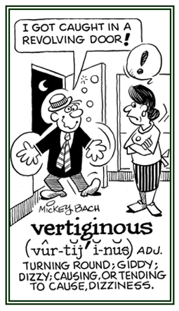 Revolving around and around and so becoming dizzy.