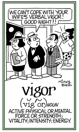 Being active with mental or physical strength, vitality, and energy.