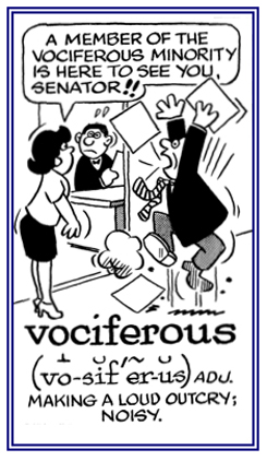 Characteristic of being very noisy.